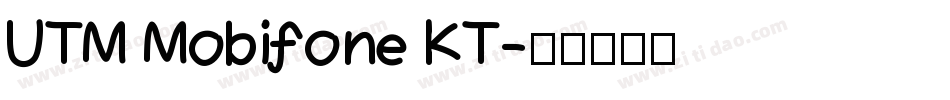 UTM Mobifone KT字体转换